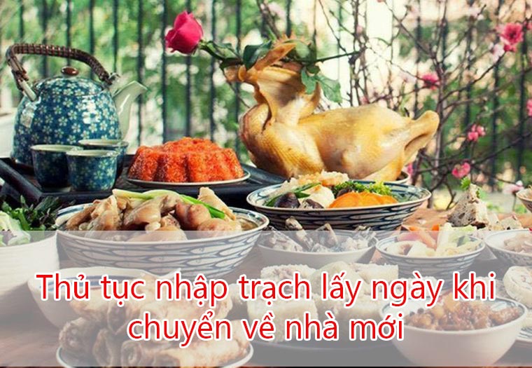 Thủ tục nhập trạch lấy ngày