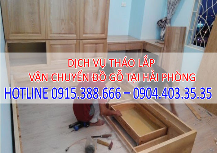 Dịch vụ tháo lắp vận chuyển nội thất tại Hải Phòng giá rẻ