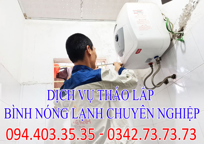Dịch vụ tháo lắp bình nóng lạnh chuyên nghiệp tại Hà Nội Dịch vụ tháo lắp bình nóng lạnh chuyên nghiệp tại Hà Nội