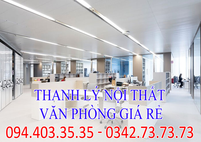 Thanh lý nội thất văn phòng giá rẻ, tiện ích cho mọi không gian Thanh lý nội thất văn phòng giá rẻ, tiện ích cho mọi không gian