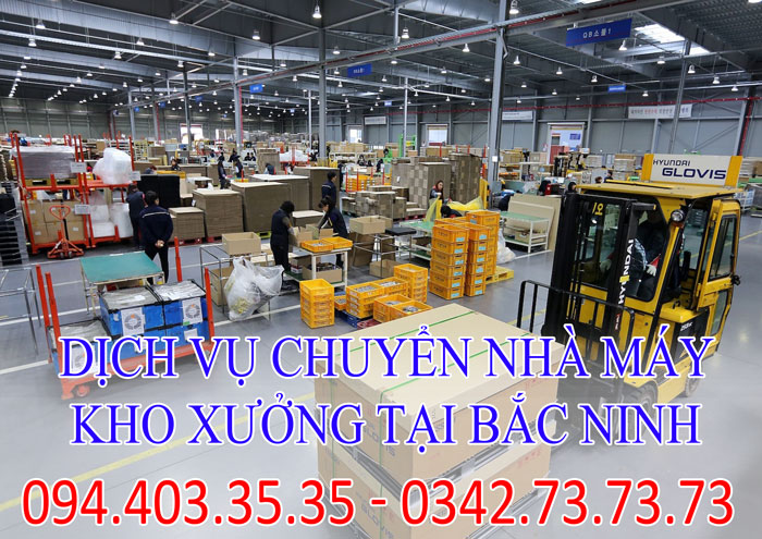 Dịch vụ chuyển nhà máy, kho xưởng tại Bắc Ninh
