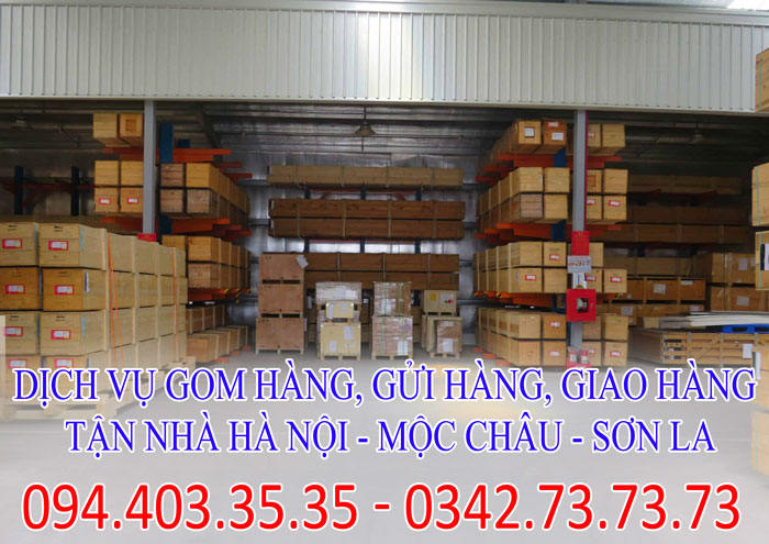 Dịch vụ gom hàng, gửi hàng, giao hàng tận nhà Hà Nội - Mộc Châu - Sơn La