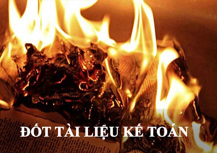 Đốt tài liệu kế toán Đốt tài liệu kế toán