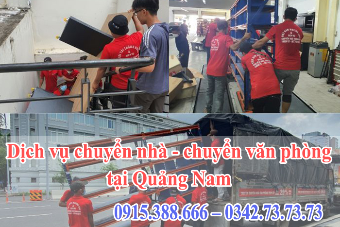 Dịch vụ chuyển nhà - chuyển văn phòng tại Quảng Nam